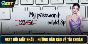 9BET đổi mật khẩu