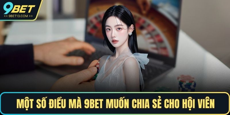 Quên Mật Khẩu 9BET Và Cách Khôi Phục Nhanh Chóng 5 Một số điều mà 9BET muốn chia sẻ cho hội viên