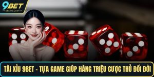 Tài Xỉu 9BET