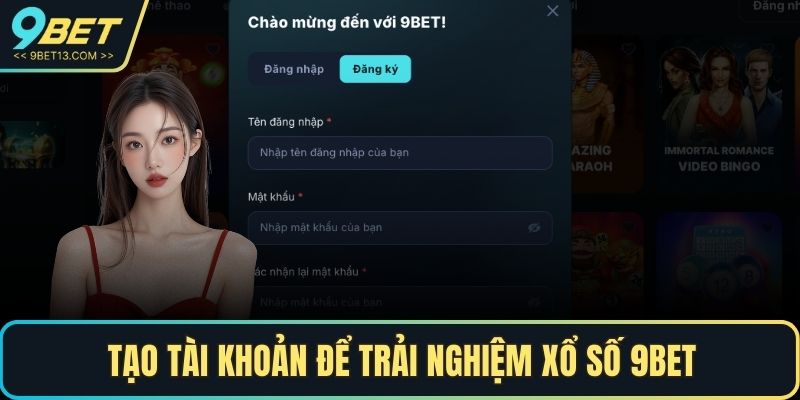 Xổ Số 9BET - Sân Chơi Đổi Thưởng Cho Hội Viên Đam Mê Lô Đề 5 Tạo tài khoản để trải nghiệm Xổ Số 9BET